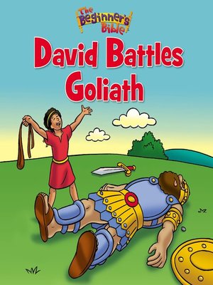 cover image of The Beginner's Bible David Battles Goliath
